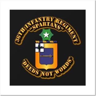 36th Infantry Regiment - Deeds Not Words Posters and Art